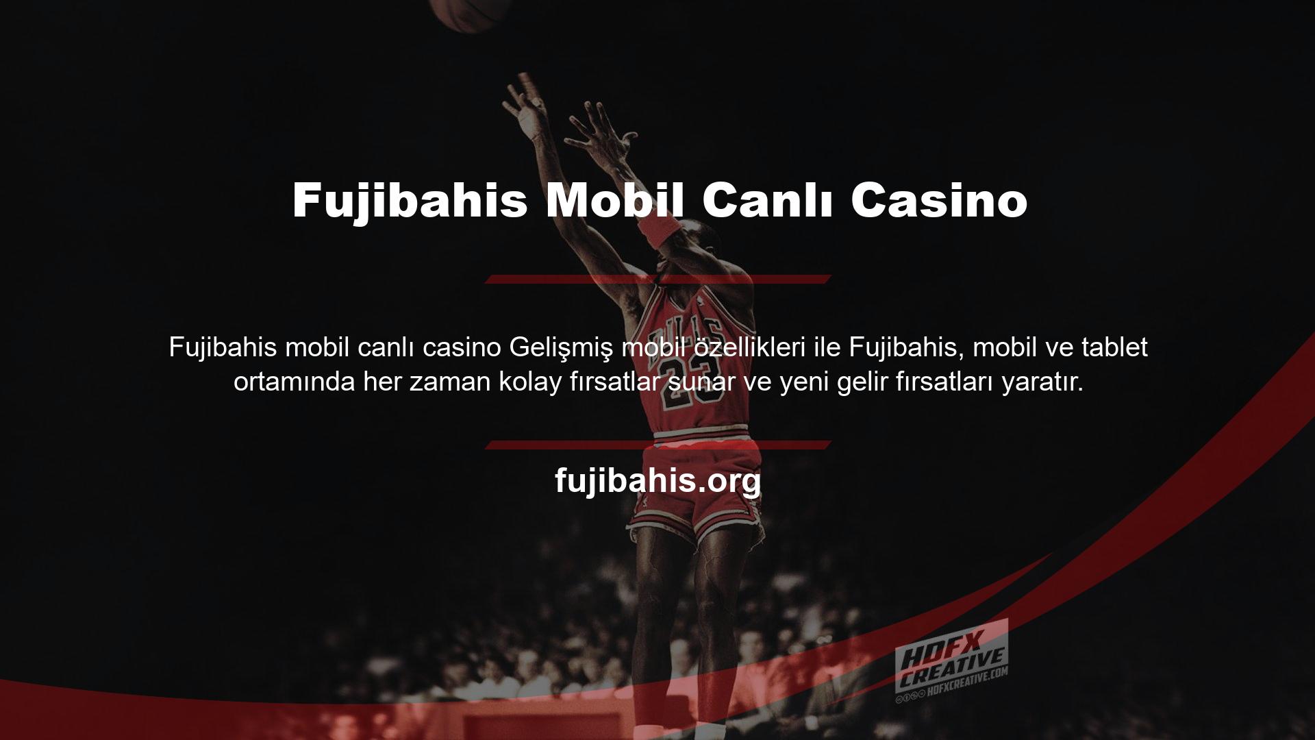 Fujibahis mobil canlı casino